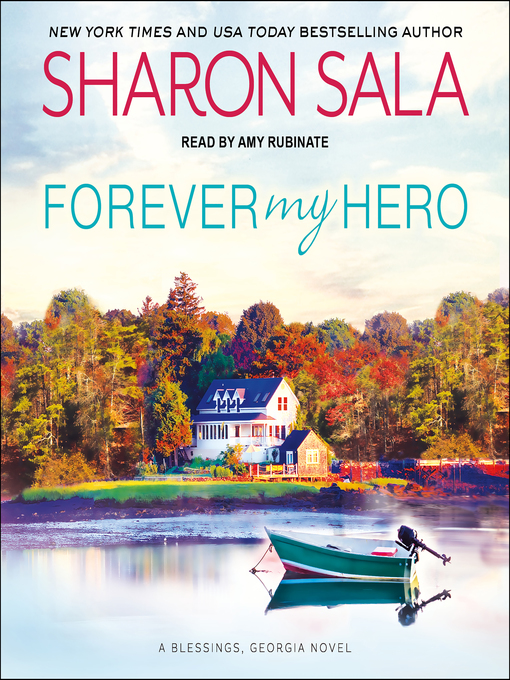 Title details for Forever My Hero by Sharon Sala - Available